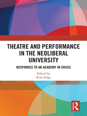 cover image of Theatre and Performance in the Neoliberal University